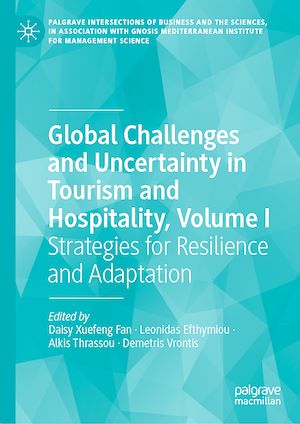 Téléchargez le livre :  Global Challenges and Uncertainty in Tourism and Hospitality, Volume I