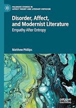 Télécharger le livre :  Disorder, Affect, and Modernist Literature