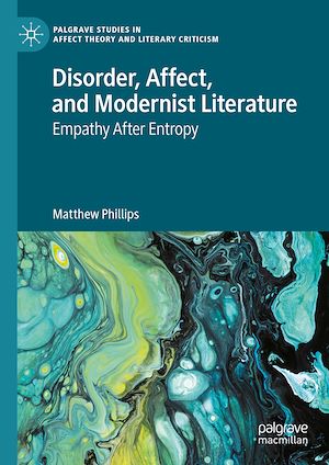 Téléchargez le livre :  Disorder, Affect, and Modernist Literature