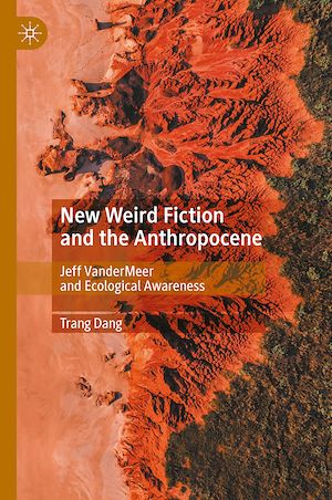 Téléchargez le livre :  New Weird Fiction and the Anthropocene
