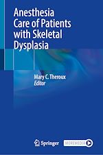 Télécharger le livre :  Anesthesia Care of Patients with Skeletal Dysplasia