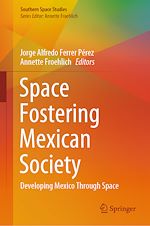 Télécharger le livre :  Space Fostering Mexican Society