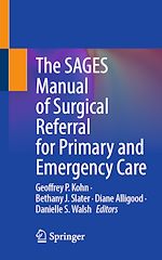 Télécharger le livre :  The SAGES Manual of Surgical Referral for Primary and Emergency Care