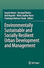 Télécharger le livre :  Environmentally Sustainable and Socially Resilient Urban Development and Management