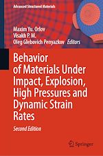 Télécharger le livre :  Behavior of Materials Under Impact, Explosion, High Pressures and Dynamic Strain Rates