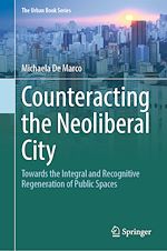 Télécharger le livre :  Counteracting the Neoliberal City