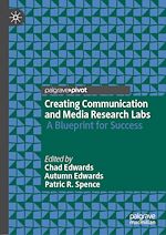 Télécharger le livre :  Creating Communication and Media Research Labs