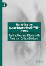 Télécharger le livre :  Marketing the Water-Energy-Food (WEF) Nexus