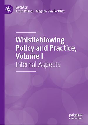 Téléchargez le livre :  Whistleblowing Policy and Practice, Volume I