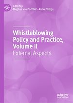 Télécharger le livre :  Whistleblowing Policy and Practice, Volume II