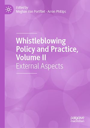 Téléchargez le livre :  Whistleblowing Policy and Practice, Volume II
