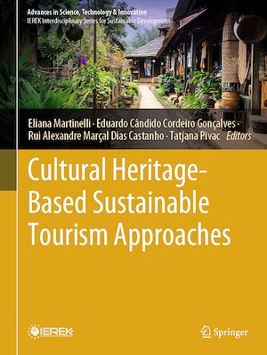 Téléchargez le livre :  Cultural Heritage-Based Sustainable Tourism Approaches