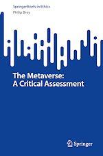 Télécharger le livre :  The Metaverse: A Critical Assessment