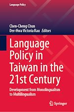 Télécharger le livre :  Language Policy in Taiwan in the 21st Century