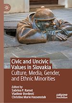 Télécharger le livre :  Civic and Uncivic Values in Slovakia