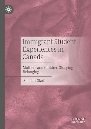Télécharger le livre :  Immigrant Student Experiences in Canada