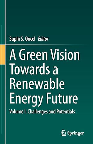 Téléchargez le livre :  A Green Vision Towards a Renewable Energy Future