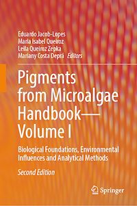 Download this ebook Pigments from Microalgae Handbook – Volume I