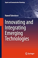 Télécharger le livre :  Innovating and Integrating Emerging Technologies