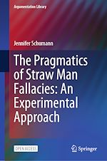 Download this eBook The Pragmatics of Straw Man Fallacies: An Experimental Approach