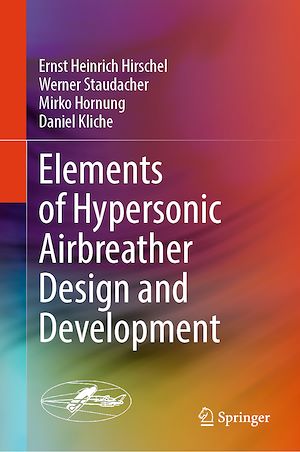 Téléchargez le livre :  Elements of Hypersonic Airbreather Design and Development