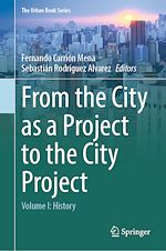 Télécharger le livre :  From the City as a Project to the City Project