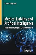 Télécharger le livre :  Medical Liability and Artificial Intelligence