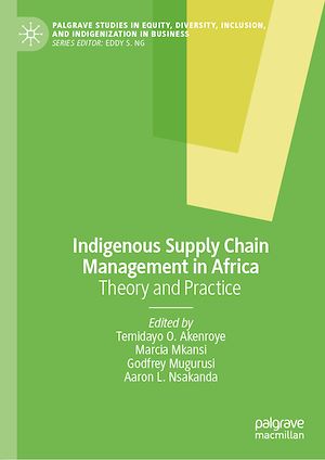 Téléchargez le livre :  Indigenous Supply Chain Management in Africa
