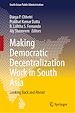 Télécharger le livre :  Making Democratic Decentralization Work in South Asia
