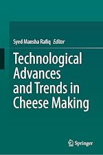 Télécharger le livre :  Technological Advances and Trends in Cheese Making