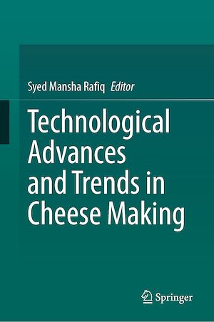 Téléchargez le livre :  Technological Advances and Trends in Cheese Making
