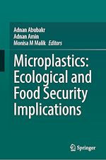 Télécharger le livre :  Microplastics: Ecological and Food Security Implications