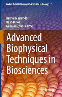 Téléchargez le livre :  Advanced Biophysical Techniques in Biosciences