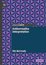 Télécharger le livre :  Antinormative Interpretation