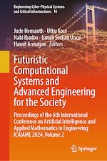 Télécharger le livre :  Futuristic Computational Systems and Advanced Engineering for the Society