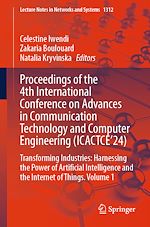 Télécharger le livre :  Proceedings of the 4th International Conference on Advances in Communication Technology and Computer Engineering (ICACTCE'24)
