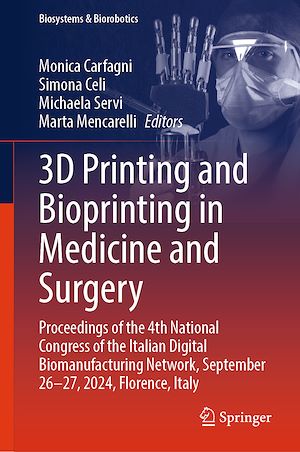 Téléchargez le livre :  3D Printing and Bioprinting in Medicine and Surgery