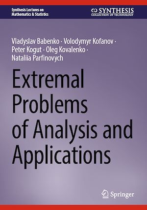 Téléchargez le livre :  Extremal Problems of Analysis and Applications