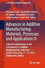 Télécharger le livre :  Advances in Additive Manufacturing: Materials, Processes, and Applications II