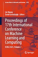 Télécharger le livre :  Proceedings of 17th International Conference on Machine Learning and Computing
