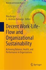 Télécharger le livre :  Decent Work-Life-Flow and Organizational Sustainability