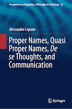 Télécharger le livre :  Proper Names, Quasi Proper Names, De se Thoughts, and Communication