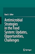 Télécharger le livre :  Antimicrobial Strategies in the Food System: Updates, Opportunities, Challenges