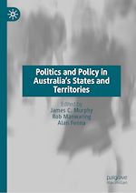 Télécharger le livre :  Politics and Policy in Australia's States and Territories