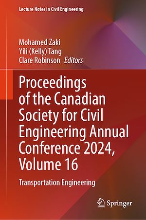 Téléchargez le livre :  Proceedings of the Canadian Society for Civil Engineering Annual Conference 2024, Volume 16