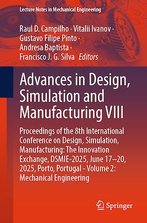 Téléchargez le livre :  Advances in Design, Simulation and Manufacturing VIII