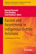 Télécharger le livre :  Racism and Resentment in Indigenous-Settler Relations
