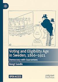 Download this ebook Voting and Eligibility Age in Sweden, 1866-1921