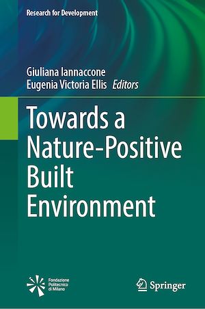 Téléchargez le livre :  Towards a Nature-Positive Built Environment