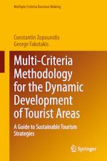 Télécharger le livre :  Multi-Criteria Methodology for the Dynamic Development of Tourist Areas